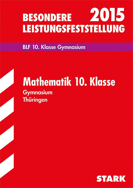 Besondere Leistungsfeststellung Thüringen - Mathematik 10. Klasse