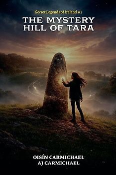 The Mystery Hill of Tara