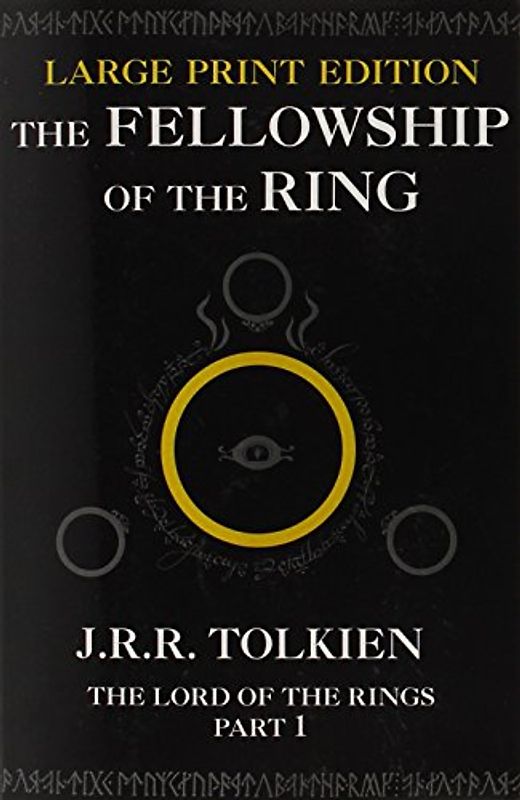 The Fellowship of the Ring - Tolkien, J. R. R.