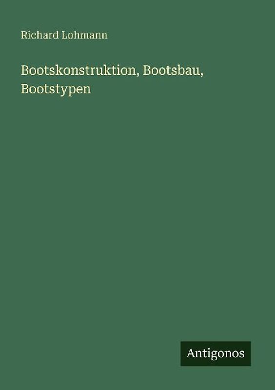 Bootskonstruktion, Bootsbau, Bootstypen