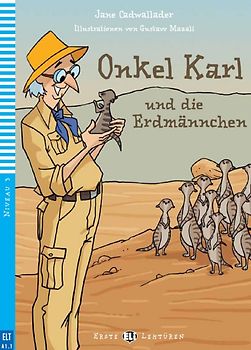 Onkel Karl und die Erdmännchen