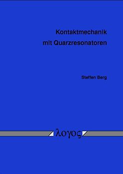 Kontaktmechanik mit Quarzresonatoren