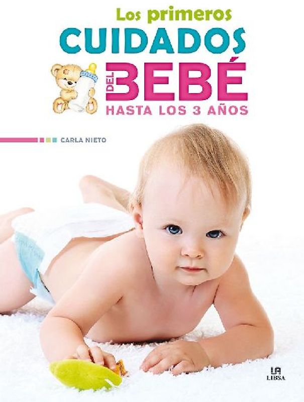 Los primeros cuidados del bebé hasta los 3 años