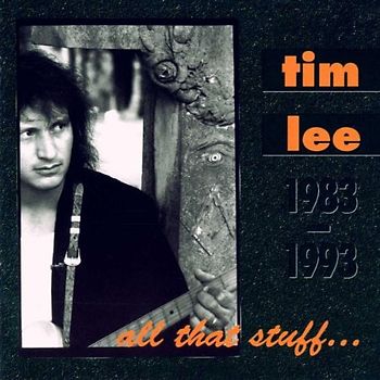Tim Lee - All That Stuff (1983-1993)