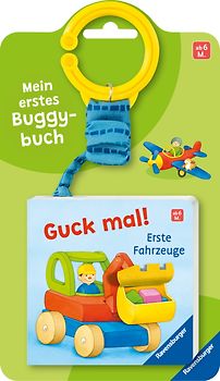 Mein erstes Buggybuch: Guck mal! Erste Fahrzeuge