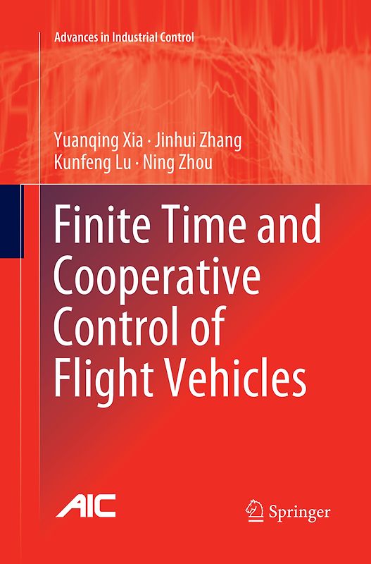 Finite Time and Cooperative Control of Flight Vehicles
