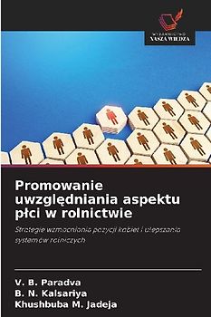 Promowanie uwzgl¿dniania aspektu p¿ci w rolnictwie