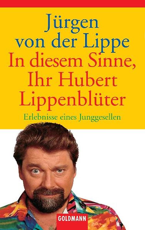 In diesem Sinne, Ihr Hubert Lippenblüter