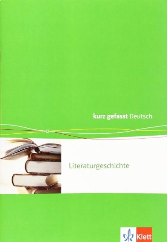 Literaturgeschichte. Klasse 11-13