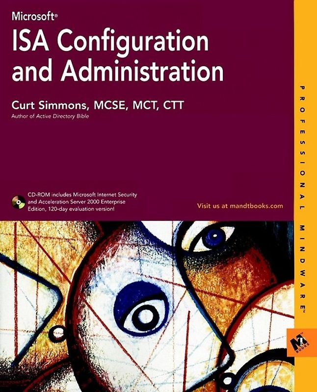 Microsoft ISA Configuration and Administration