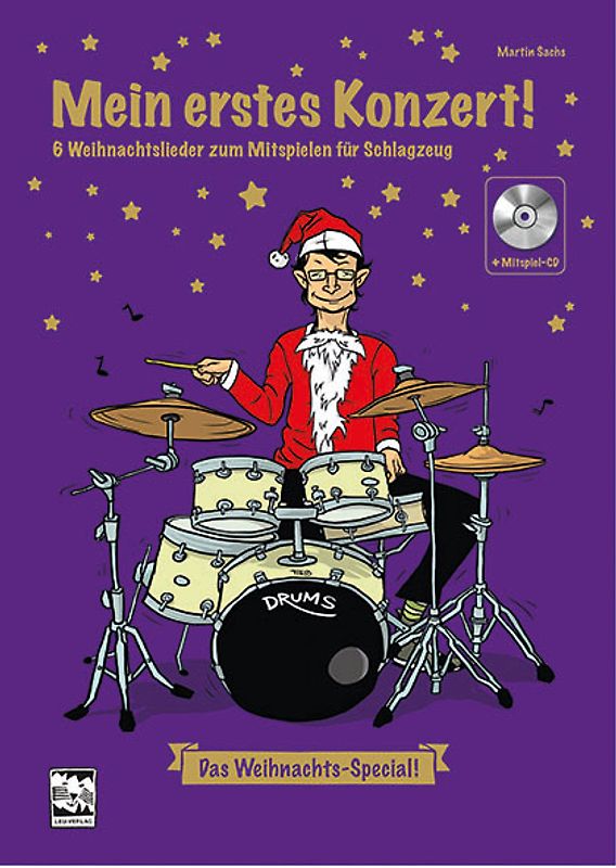Mein erstes Konzert ! 6 Weihnachtslieder zum Mitspielen für Schlagzeug
