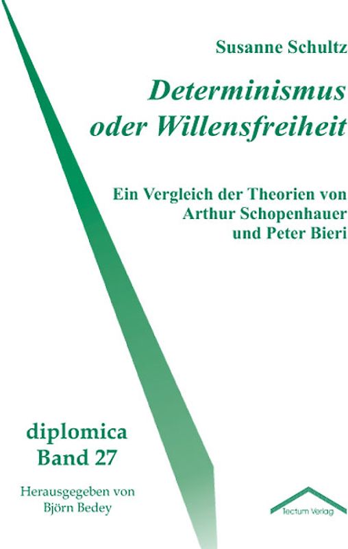 Determinismus oder Willensfreiheit