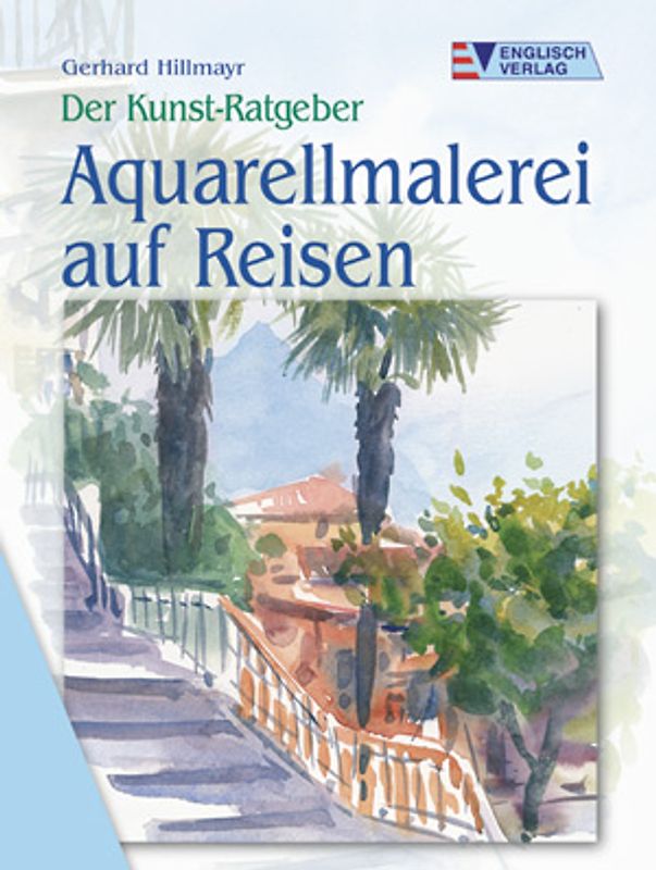 Aquarellmalerei auf Reisen