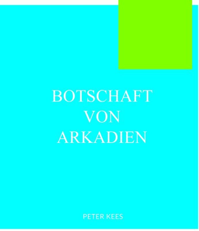 Botschaften von Arkadien