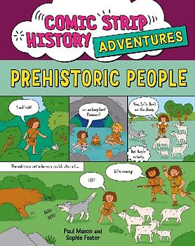 Comic Strip History Adventures: Prehistoric People