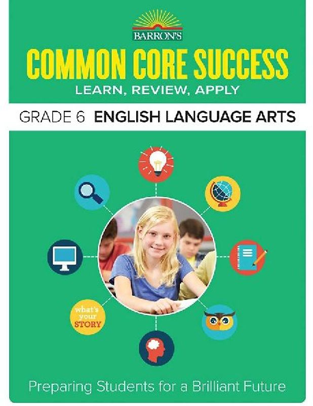 Common Core Success Grade 6 English Language Arts