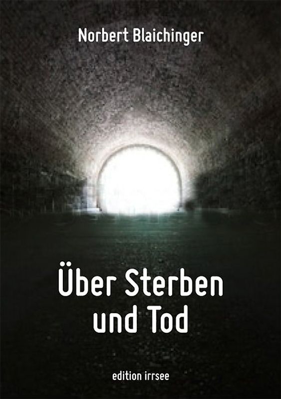 Über Sterben und Tod