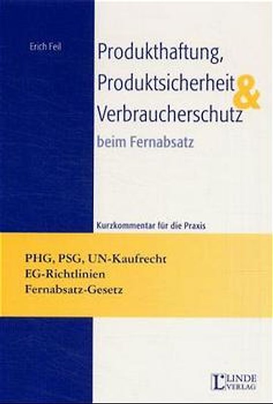 Produkthaftung, Produktsicherheit und Verbraucherschutz beim Fernabsatz