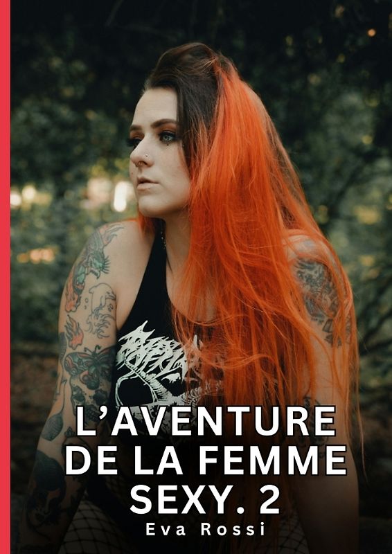 L’Aventure de la Femme Sexy. 2