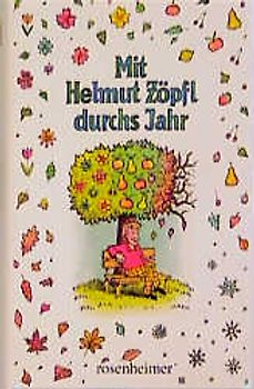 Mit Helmut Zöpfl durchs Jahr