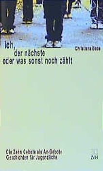 Ich, der Nächste oder was sonst noch zählt