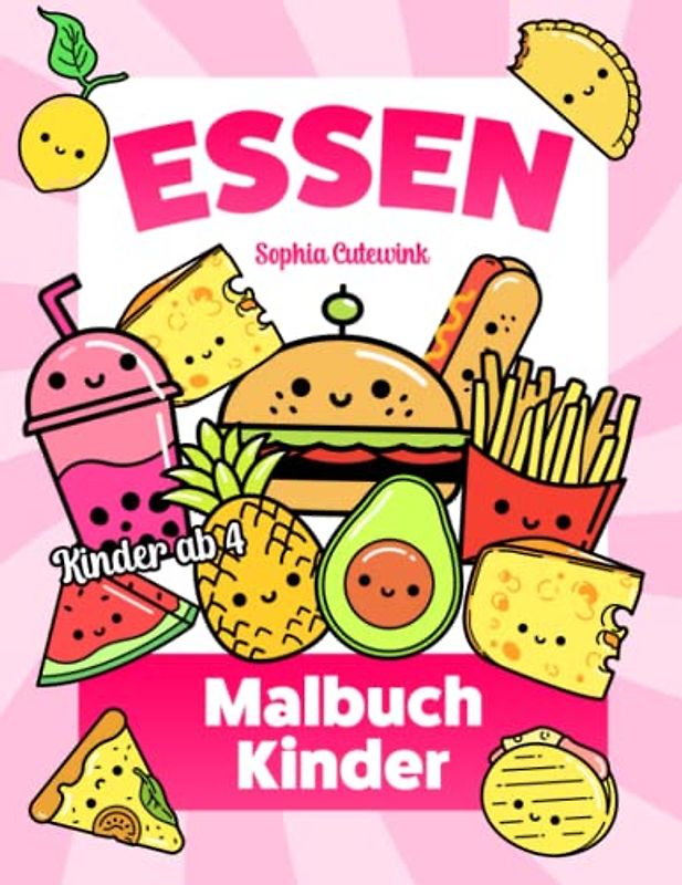 Essen Malbuch ab 4: Malbuch Kinder | Malbuch Mädchen Geschenke - Mitbringsel Kindergeburtstag