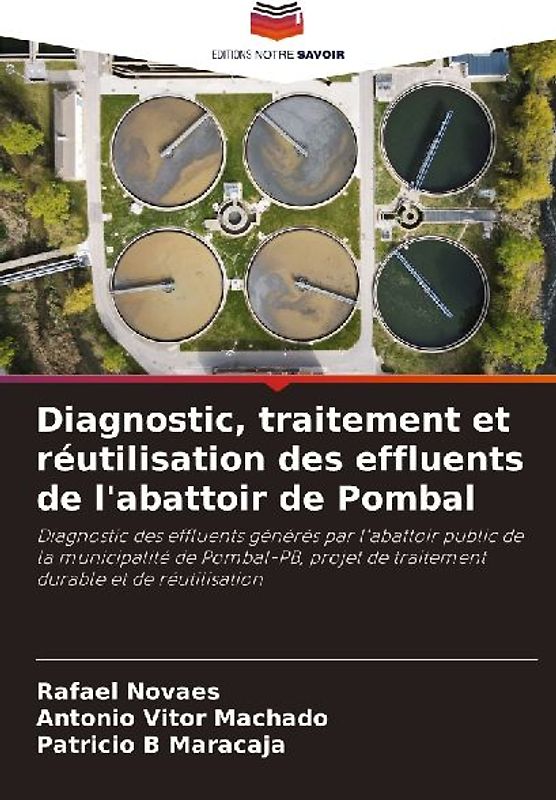 Diagnostic, traitement et réutilisation des effluents de l'abattoir de Pombal