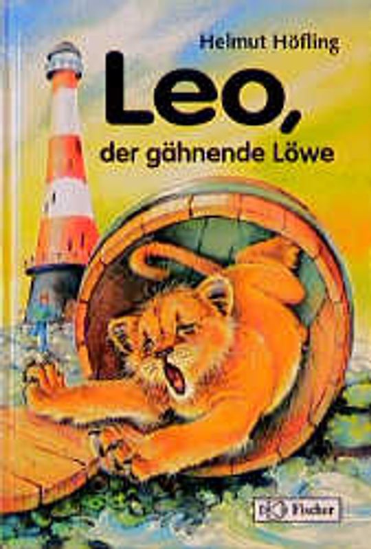 Leo, der gähnende Löwe. Ab 8 Jahre