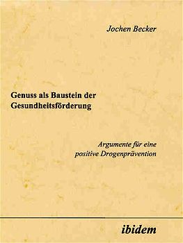 Genuss als Baustein der Gesundheitsförderung
