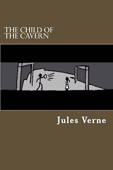 The Child Of The Cavern