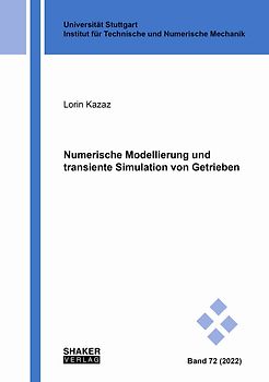 Numerische Modellierung und transiente Simulation von Getrieben