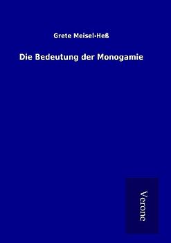 Die Bedeutung der Monogamie