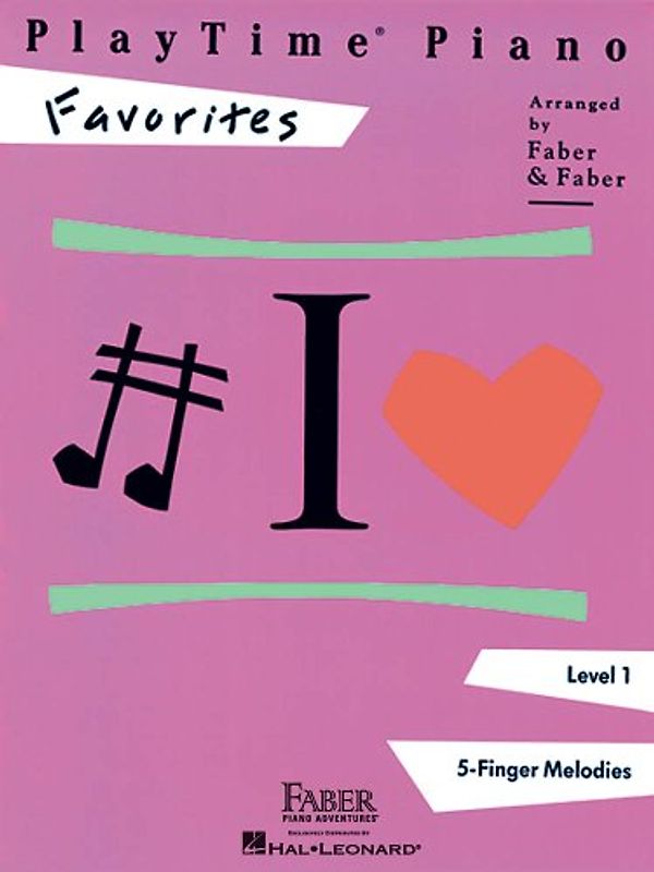 PlayTime Piano Level 1. Favorites. 5-Finger-Melodies: Level 1 5-finger Melodies