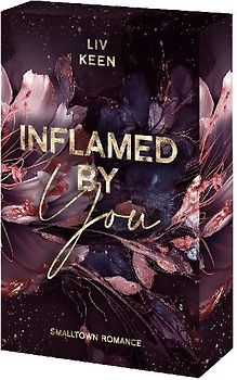 Inflamed By You