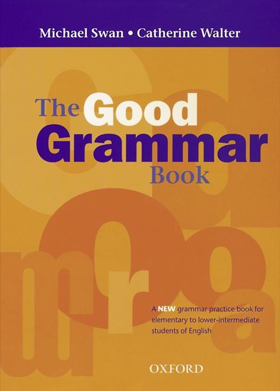 The Good Grammar Book / Grammar Book