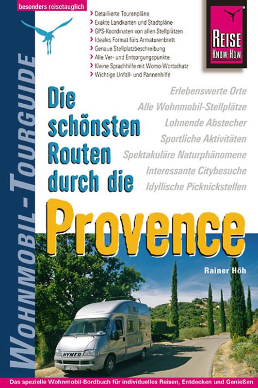 Die schönsten Routen durch die Provence