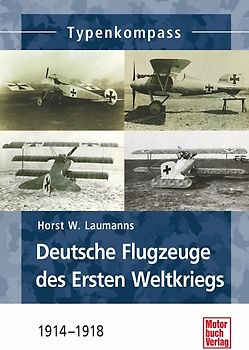 Deutsche Jagdflugzeuge des Ersten Weltkriegs