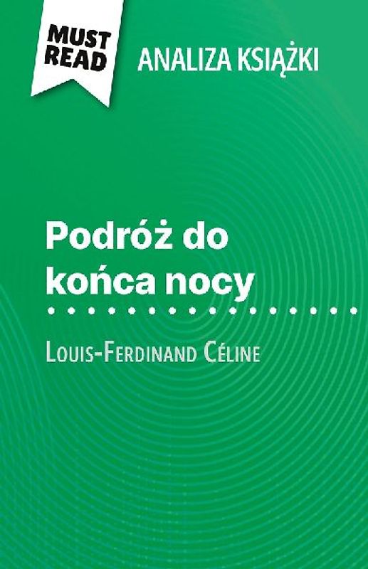 Podró¿ do ko¿ca nocy ksi¿¿ka Louis-Ferdinand Céline (Analiza ksi¿¿ki)