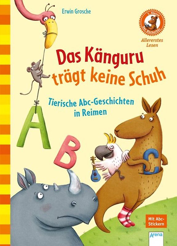 Das Känguru trägt keine Schuh. Tierische Abc-Geschichten in Reimen