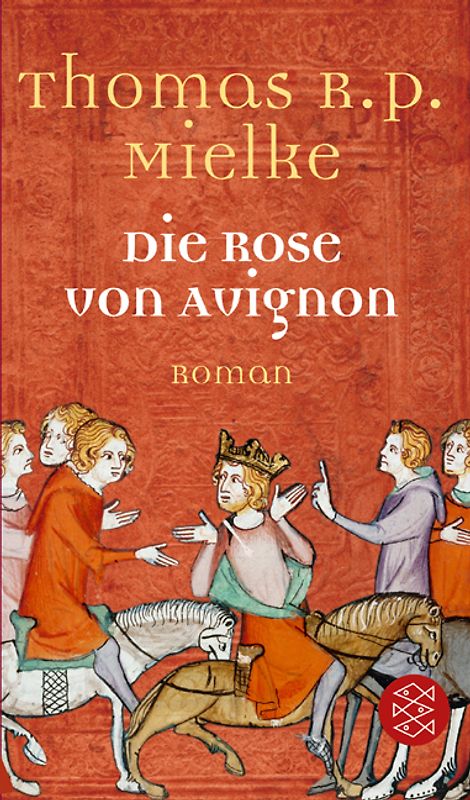 Die Rose von Avignon. Roman