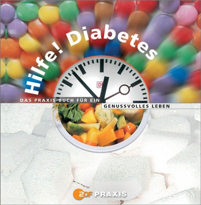 Das ZDF Handbuch. Hilfe! Diabetes