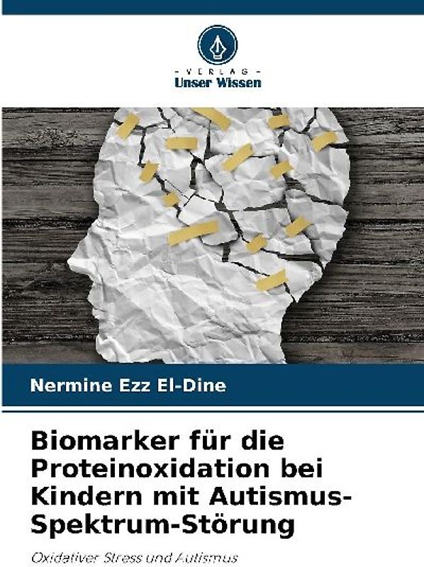 Biomarker für die Proteinoxidation bei Kindern mit Autismus-Spektrum-Störung