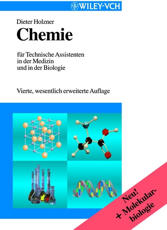 Chemie für Technische Assistenten in der Medizin und in der Biologie