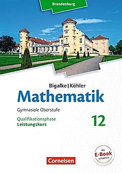 Bigalke/Köhler: Mathematik - Brandenburg - Ausgabe 2019 - 12. Schuljahr
