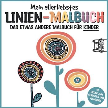Mein allerliebstes Linien-Malbuch: Das etwas andere Malbuch für Kinder. Die Farbe ist schon da - zeichne die Linien. (ab 6 Jahren)