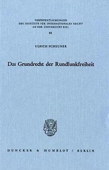 Das Grundrecht der Rundfunkfreiheit.