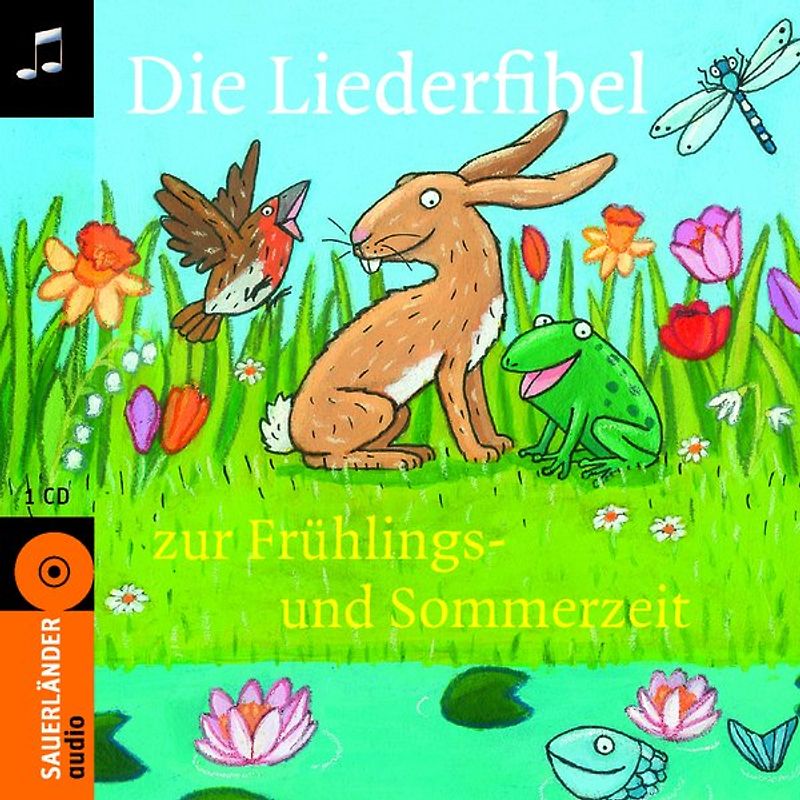Die Liederfibel zur Frühlings- und Sommerzeit