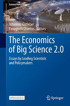 The Economics of Big Science 2.0