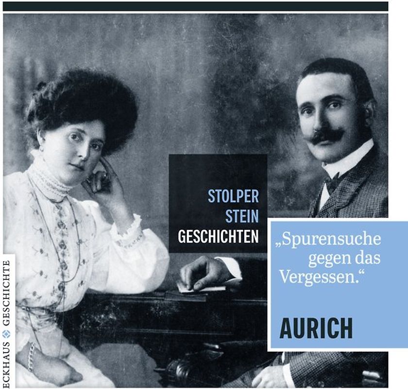 Stolperstein-Geschichten Aurich