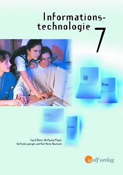 Informationstechnologie - Ausgabe für die sechstufige Realschule in Bayern